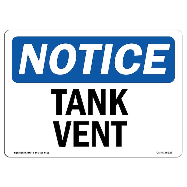 Safety Sign, OSHA Notice, 3.5" Height, Tank Vent Sign, Landscape, 10PK
